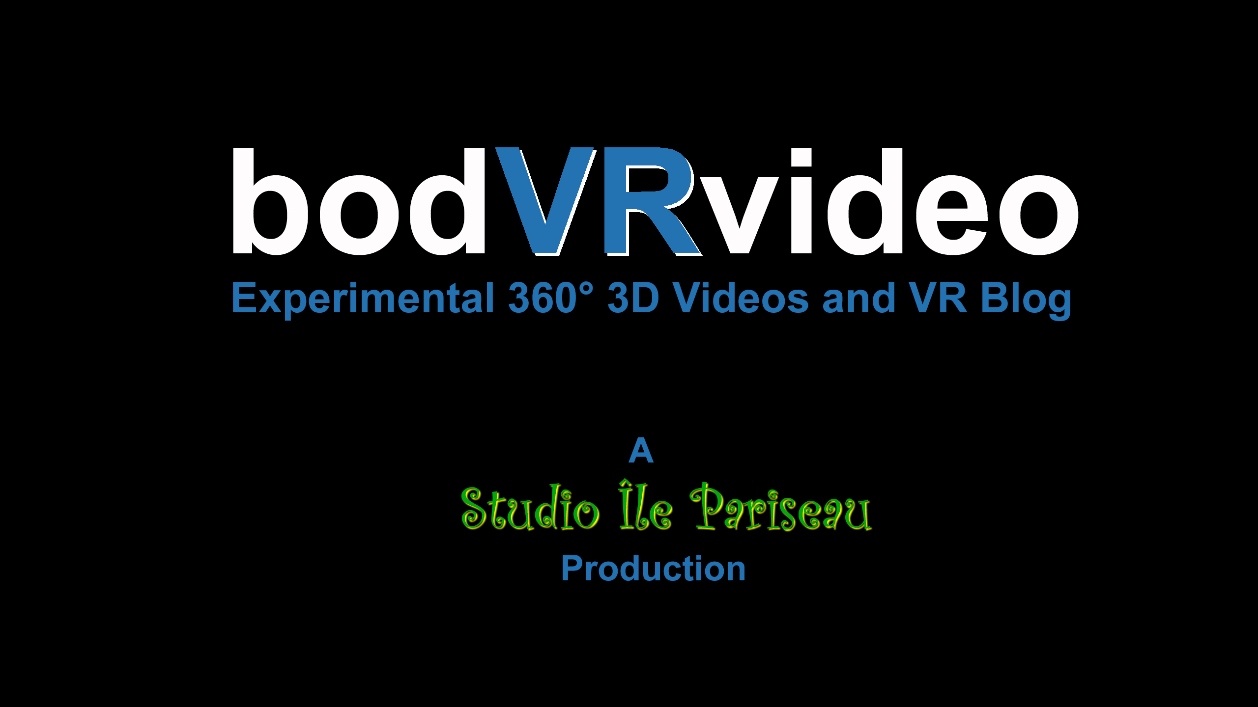 bodVRvideo 360˚-3D Videos